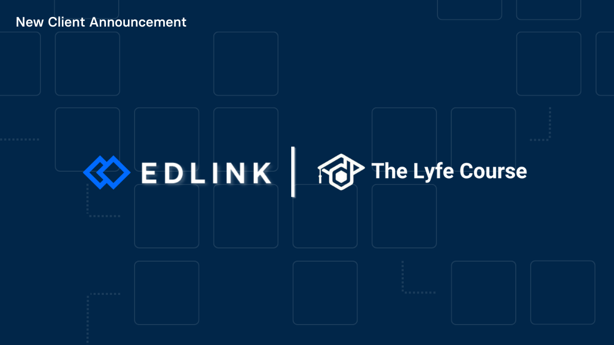 Lyfe Work2 Edlink proudly welcomes The Lyfe Course to the team!