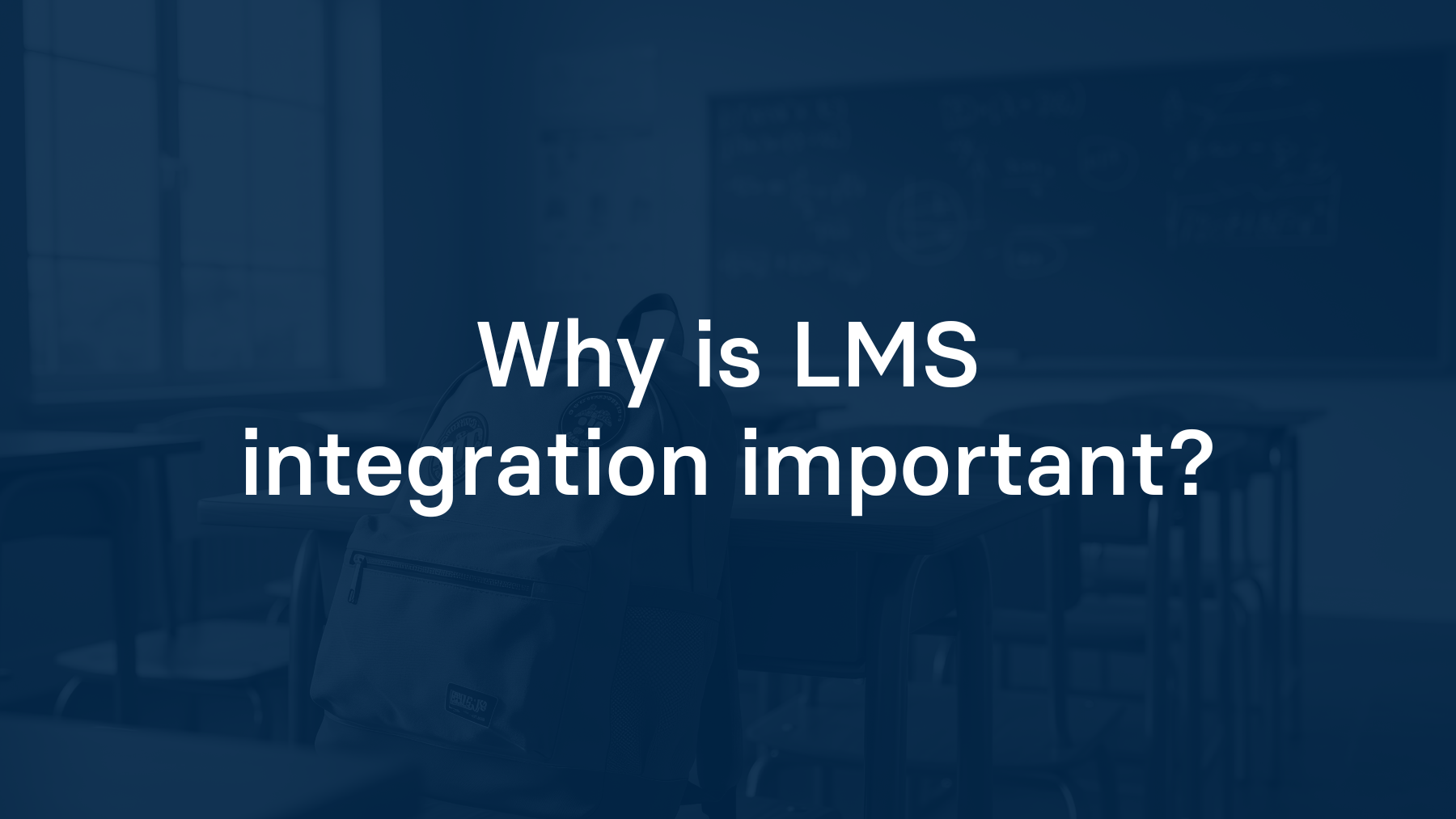 Why Is LMS Integration Important – Edlink