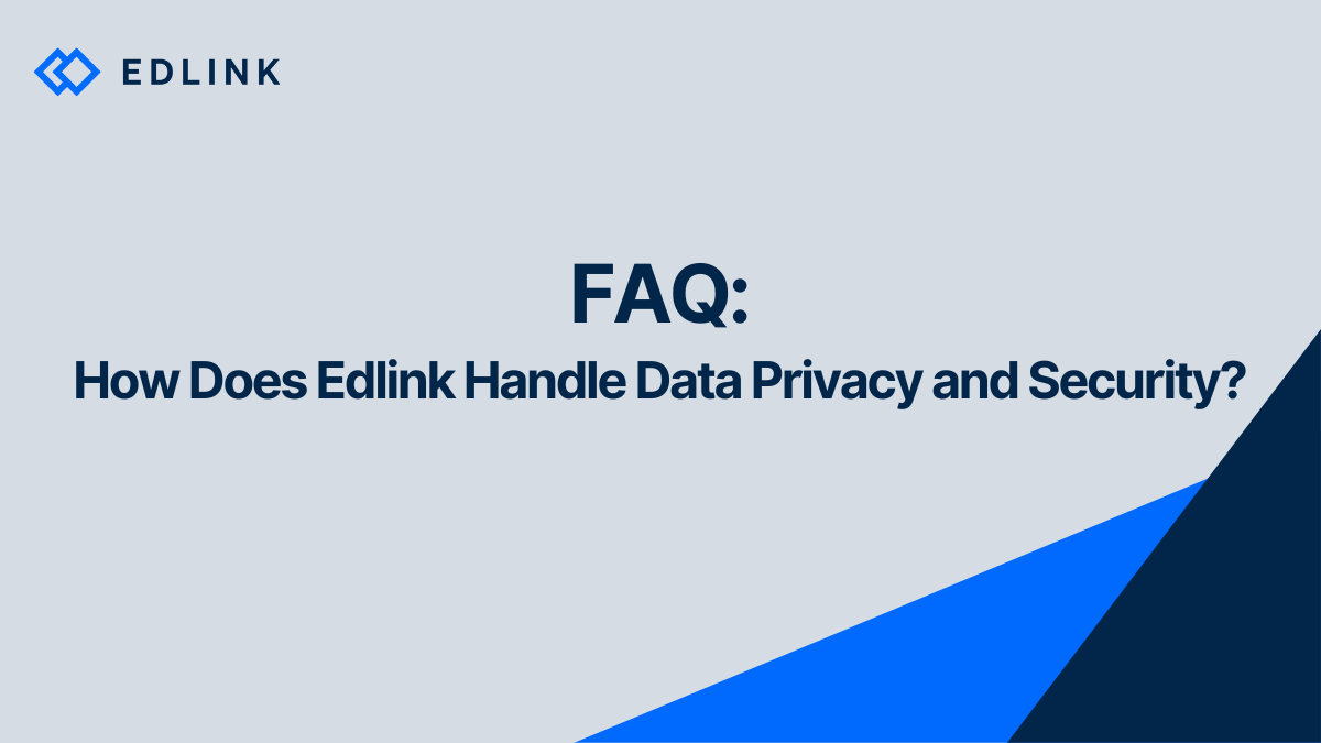 How Does Edlink Handle Data Privacy and Security?