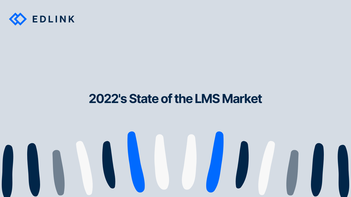 2022's State of the LMS Market