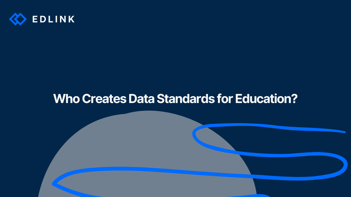 Who Creates Data Standards for Education?