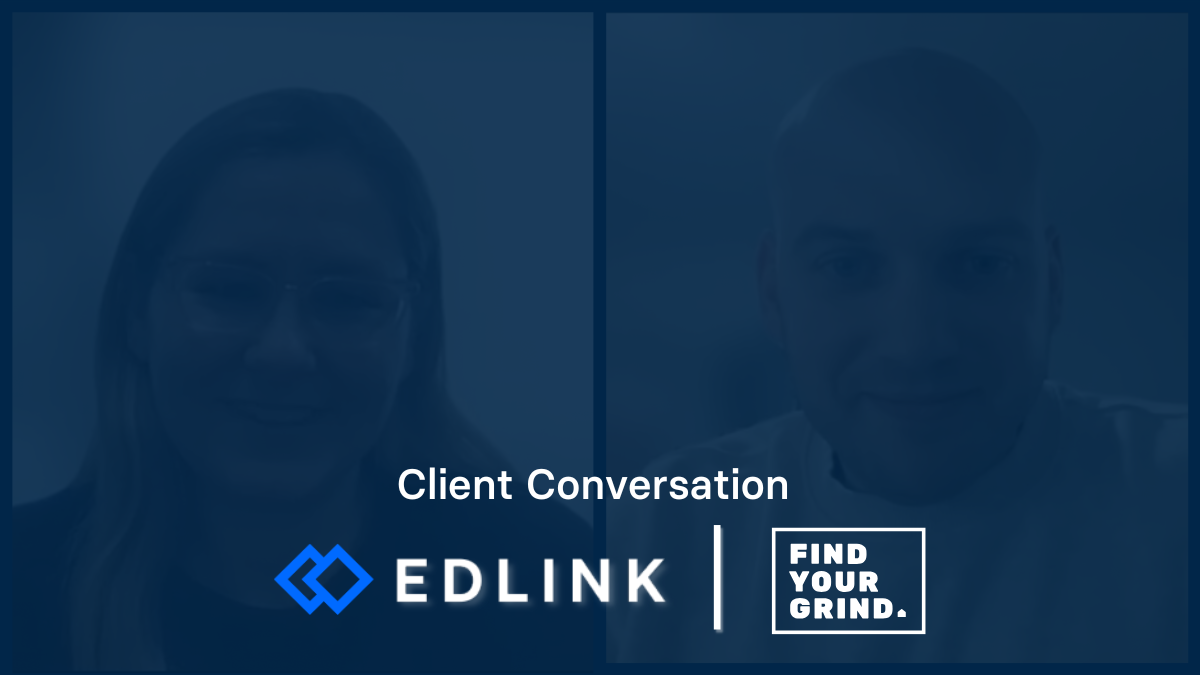 Client Conversation: Find Your Grind