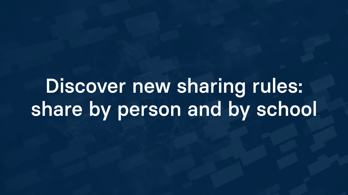 Discover new sharing rules: share by person and by school
