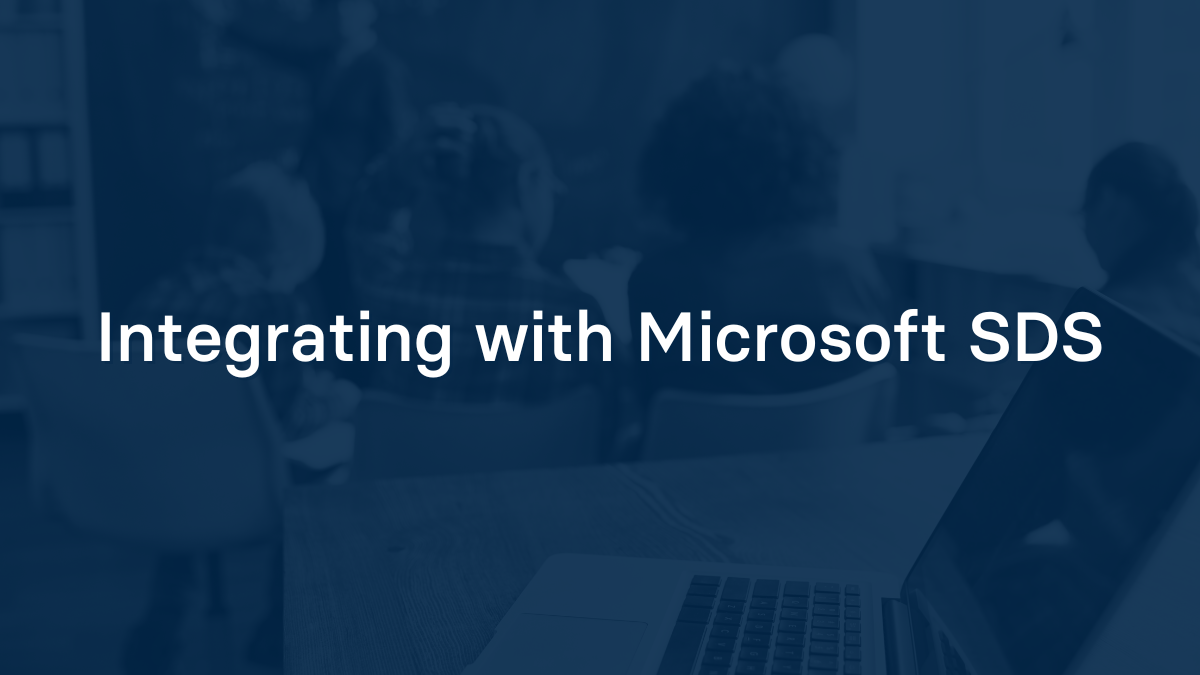Integrating with Microsoft SDS