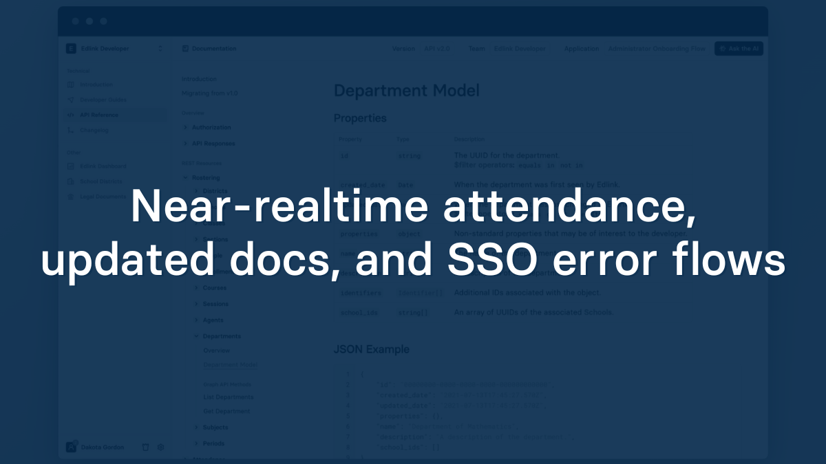 Near-Realtime Attendance, Updated Docs, and SSO Error Flows