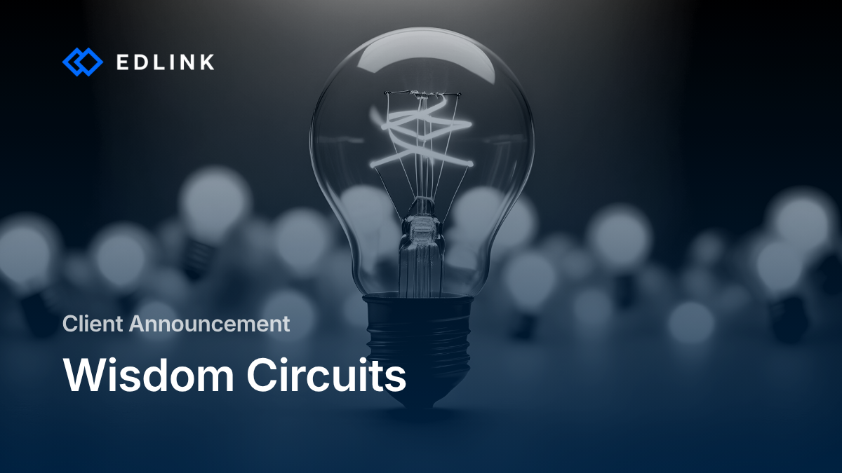 New Client Announcement: Wisdom Circuits
