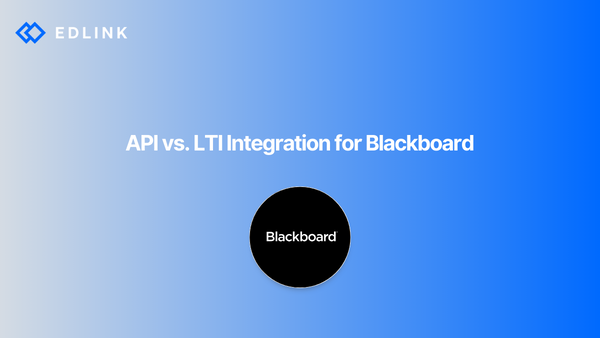 API vs. LTI Integration for Blackboard