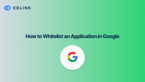 How to Whitelist an Application in Google