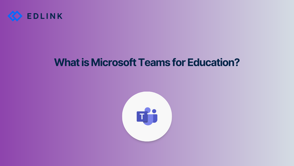 What is Microsoft Teams for Education?