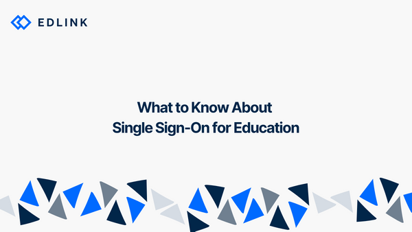 What to Know About Single Sign-On for Education
