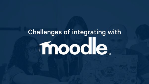 Challenges of integrating with Moodle