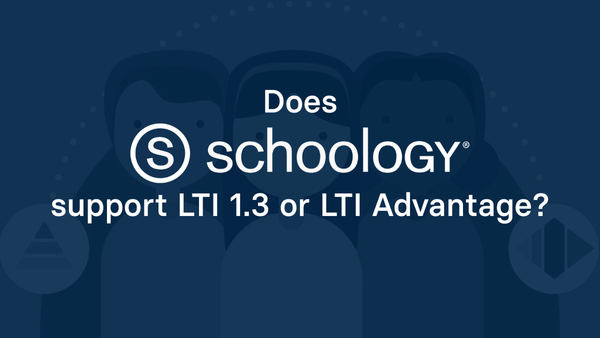 Does Schoology support LTI 1.3 or LTI Advantage?