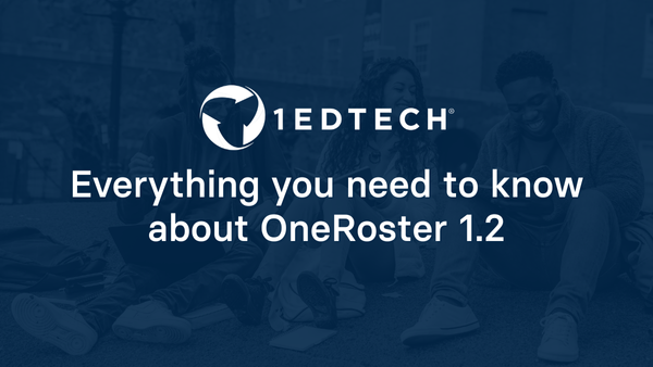 Everything you need to know about OneRoster 1.2