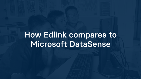How Edlink compares to Microsoft DataSense