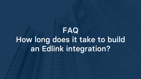 How long does it take to build an Edlink integration?
