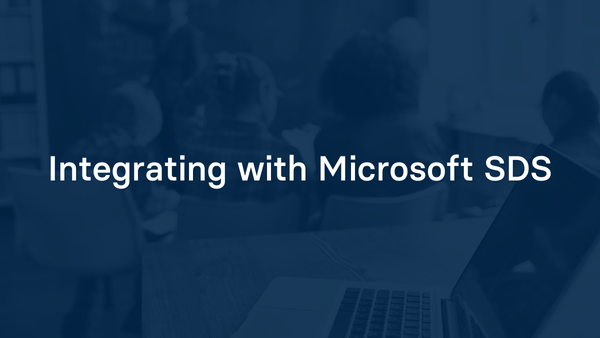 Integrating with Microsoft SDS