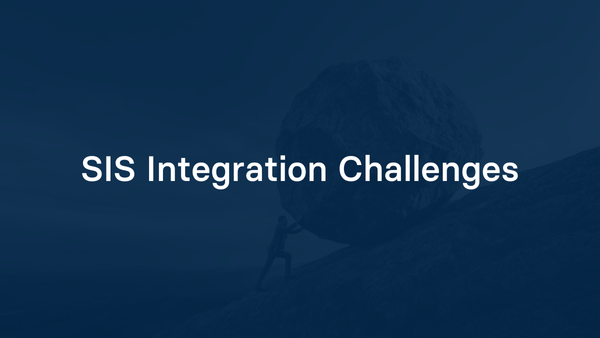 SIS Integration Challenges