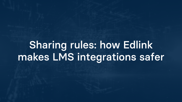 Sharing rules: how Edlink makes LMS integrations safer