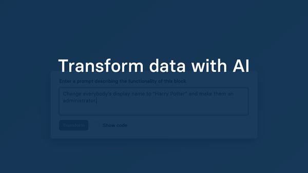 Transform data with AI