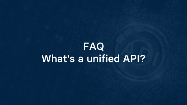 What's a unified API?