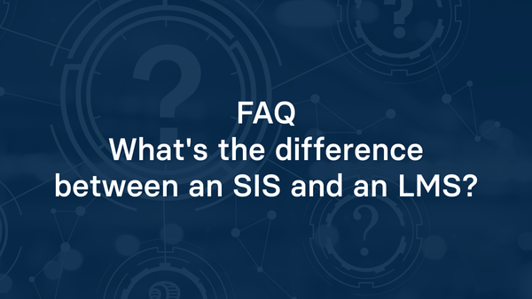 What's the difference between an SIS and an LMS?